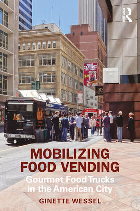 Wessel |  Mobilizing Food Vending | Buch |  Sack Fachmedien