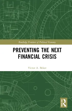 Beker |  Preventing the Next Financial Crisis | Buch |  Sack Fachmedien