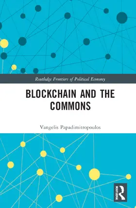 Papadimitropoulos |  Blockchain and the Commons | Buch |  Sack Fachmedien