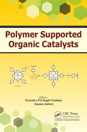 Chauhan / Jadoun |  Polymer Supported Organic Catalysts | Buch |  Sack Fachmedien