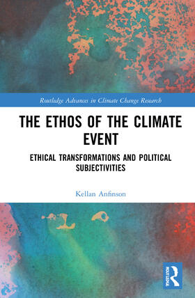 Anfinson |  The Ethos of the Climate Event | Buch |  Sack Fachmedien