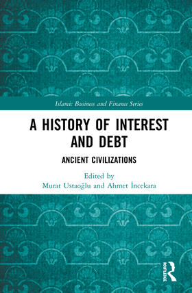 Ustaoglu / Incekara |  A History of Interest and Debt | Buch |  Sack Fachmedien