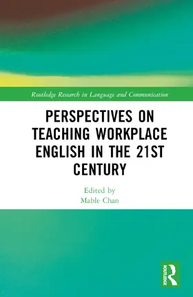 Chan |  Perspectives on Teaching Workplace English in the 21st Century | Buch |  Sack Fachmedien