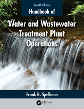 Spellman |  Handbook of Water and Wastewater Treatment Plant Operations | Buch |  Sack Fachmedien