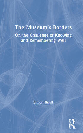 Knell |  The Museum's Borders | Buch |  Sack Fachmedien