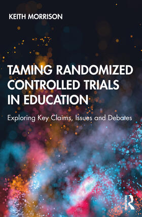 Morrison |  Taming Randomized Controlled Trials in Education | Buch |  Sack Fachmedien