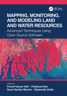 Shit / Das / Bhunia |  Mapping, Monitoring, and Modeling Land and Water Resources | Buch |  Sack Fachmedien