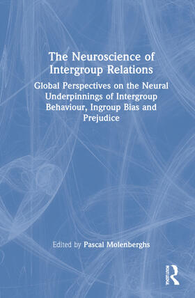 Molenberghs |  The Neuroscience of Intergroup Relations | Buch |  Sack Fachmedien