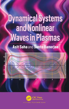 Saha / Banerjee |  Dynamical Systems and Nonlinear Waves in Plasmas | Buch |  Sack Fachmedien