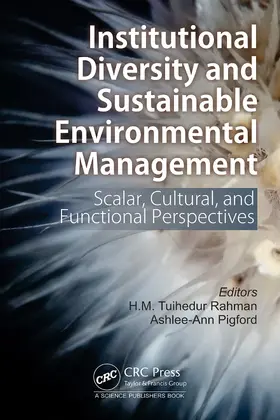 Pigford / Rahman |  Institutional Diversity and Sustainable Environmental Management | Buch |  Sack Fachmedien