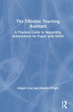 Gray / Wright |  The Effective Teaching Assistant | Buch |  Sack Fachmedien