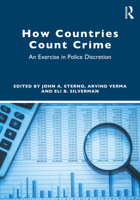 Eterno / Verma / Silverman |  How Countries Count Crime | Buch |  Sack Fachmedien