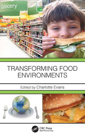 Evans |  Transforming Food Environments | Buch |  Sack Fachmedien