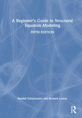 Schumacker / Whittaker |  A Beginner's Guide to Structural Equation Modeling | Buch |  Sack Fachmedien