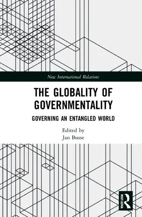 Busse |  The Globality of Governmentality | Buch |  Sack Fachmedien