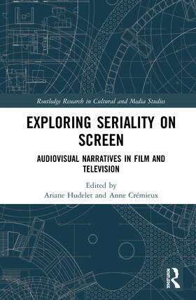 Hudelet / Crémieux |  Exploring Seriality on Screen | Buch |  Sack Fachmedien