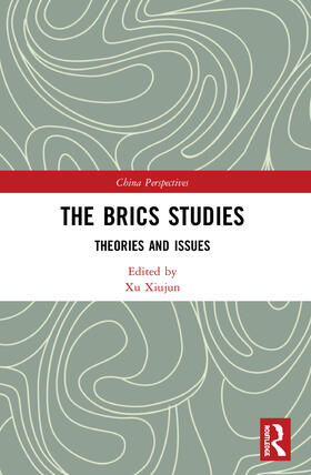 Xiujun |  The BRICS Studies | Buch |  Sack Fachmedien