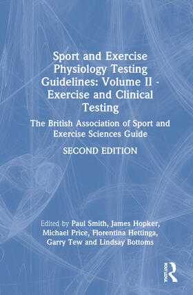 Davison / Hopker / Smith |  Sport and Exercise Physiology Testing Guidelines | Buch |  Sack Fachmedien