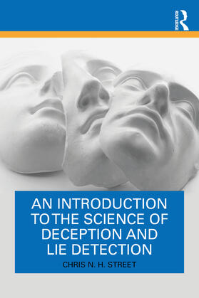 Street |  An Introduction to the Science of Deception and Lie Detection | Buch |  Sack Fachmedien