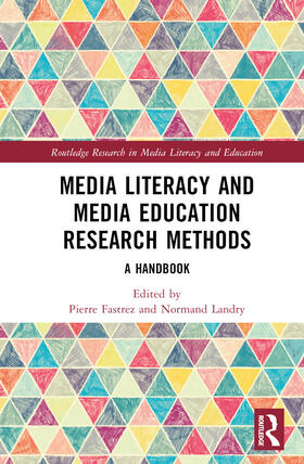 Fastrez / Landry |  Media Literacy and Media Education Research Methods | Buch |  Sack Fachmedien