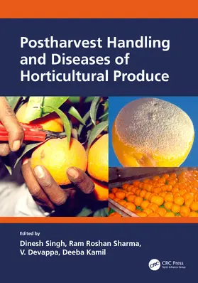 Singh / Sharma / Devappa |  Postharvest Handling and Diseases of Horticultural Produce | Buch |  Sack Fachmedien