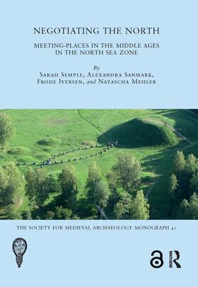 Semple / Sanmark / Iversen |  Negotiating the North | Buch |  Sack Fachmedien