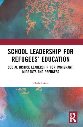 Arar |  School Leadership for Refugees' Education | Buch |  Sack Fachmedien