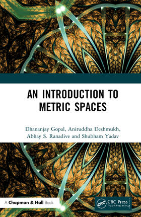 Gopal / Deshmukh / Ranadive |  An Introduction to Metric Spaces | Buch |  Sack Fachmedien