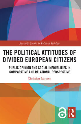 Lahusen |  The Political Attitudes of Divided European Citizens | Buch |  Sack Fachmedien