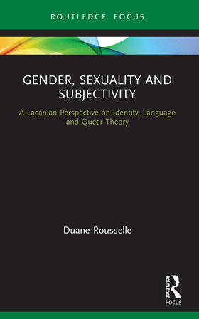 Rousselle |  Gender, Sexuality and Subjectivity | Buch |  Sack Fachmedien