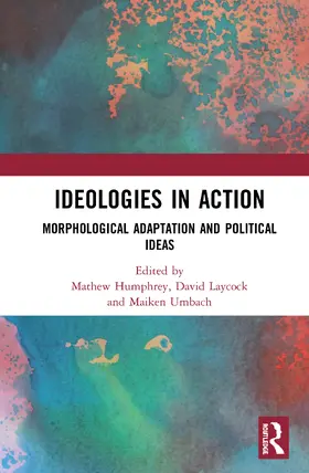 Humphrey / Laycock / Umbach |  Ideologies in Action | Buch |  Sack Fachmedien