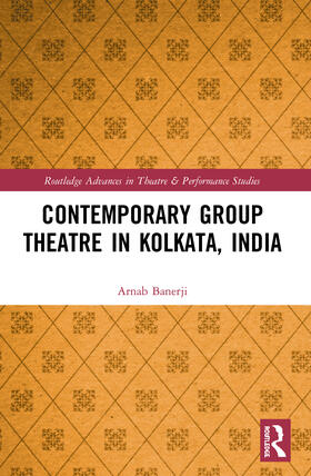 Banerji | Contemporary Group Theatre in Kolkata, India | Buch | 978-0-367-49612-8 | sack.de