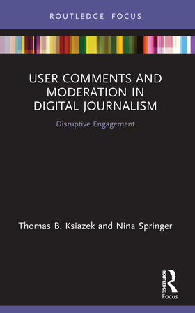 Ksiazek / Springer |  User Comments and Moderation in Digital Journalism | Buch |  Sack Fachmedien