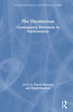 Sauvayre / Braucher |  The Unconscious | Buch |  Sack Fachmedien