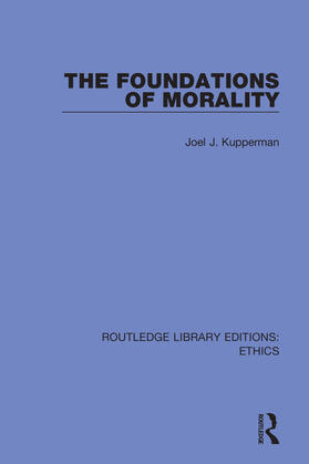 Kupperman |  The Foundations of Morality | Buch |  Sack Fachmedien