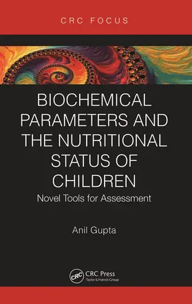 Gupta |  Biochemical Parameters and the Nutritional Status of Children | Buch |  Sack Fachmedien