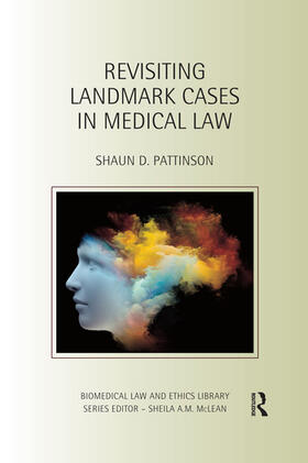 Pattinson | Revisiting Landmark Cases in Medical Law | Buch | 978-0-367-49876-4 | sack.de