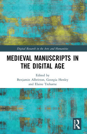 Albritton / Henley / Treharne |  Medieval Manuscripts in the Digital Age | Buch |  Sack Fachmedien
