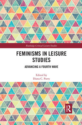 Parry |  Feminisms in Leisure Studies | Buch |  Sack Fachmedien