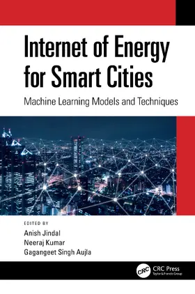 Jindal / Aujla / Kumar |  Internet of Energy for Smart Cities | Buch |  Sack Fachmedien