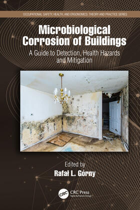 Górny |  Microbiological Corrosion of Buildings | Buch |  Sack Fachmedien