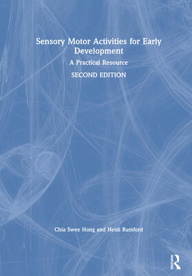 Swee Hong / Rumford |  Sensory Motor Activities for Early Development | Buch |  Sack Fachmedien