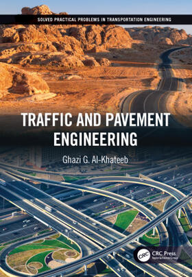 Al-Khateeb |  Traffic and Pavement Engineering | Buch |  Sack Fachmedien