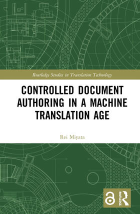 Miyata |  Controlled Document Authoring in a Machine Translation Age | Buch |  Sack Fachmedien