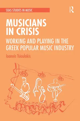 Tsioulakis |  Musicians in Crisis | Buch |  Sack Fachmedien