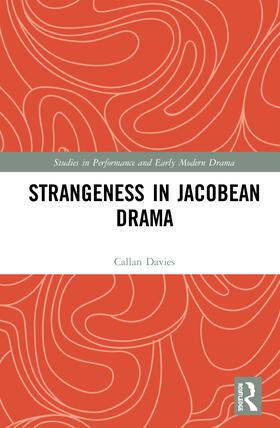 Davies |  Strangeness in Jacobean Drama | Buch |  Sack Fachmedien