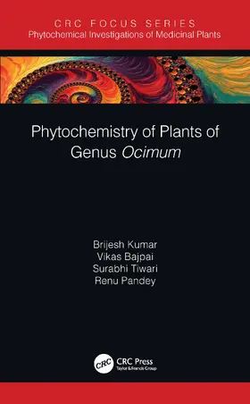 Kumar / Bajpai / Tiwari |  Phytochemistry of Plants of Genus Ocimum | Buch |  Sack Fachmedien