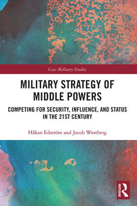 Edström / Westberg |  Military Strategy of Middle Powers | Buch |  Sack Fachmedien