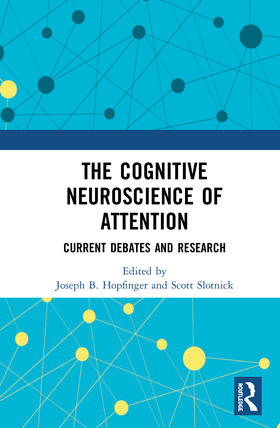 Hopfinger / Slotnick |  The Cognitive Neuroscience of Attention | Buch |  Sack Fachmedien