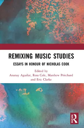 Aguilar / Cole / Pritchard |  Remixing Music Studies | Buch |  Sack Fachmedien